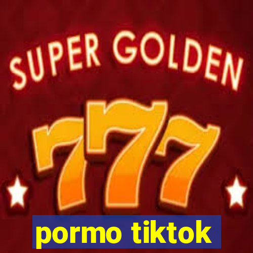 pormo tiktok